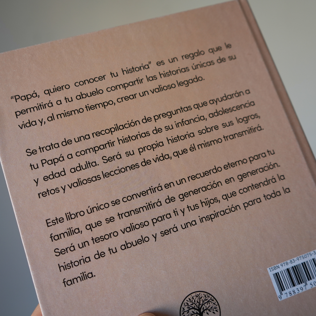 Papá quiero conocer tu historia - un libro para generaciones