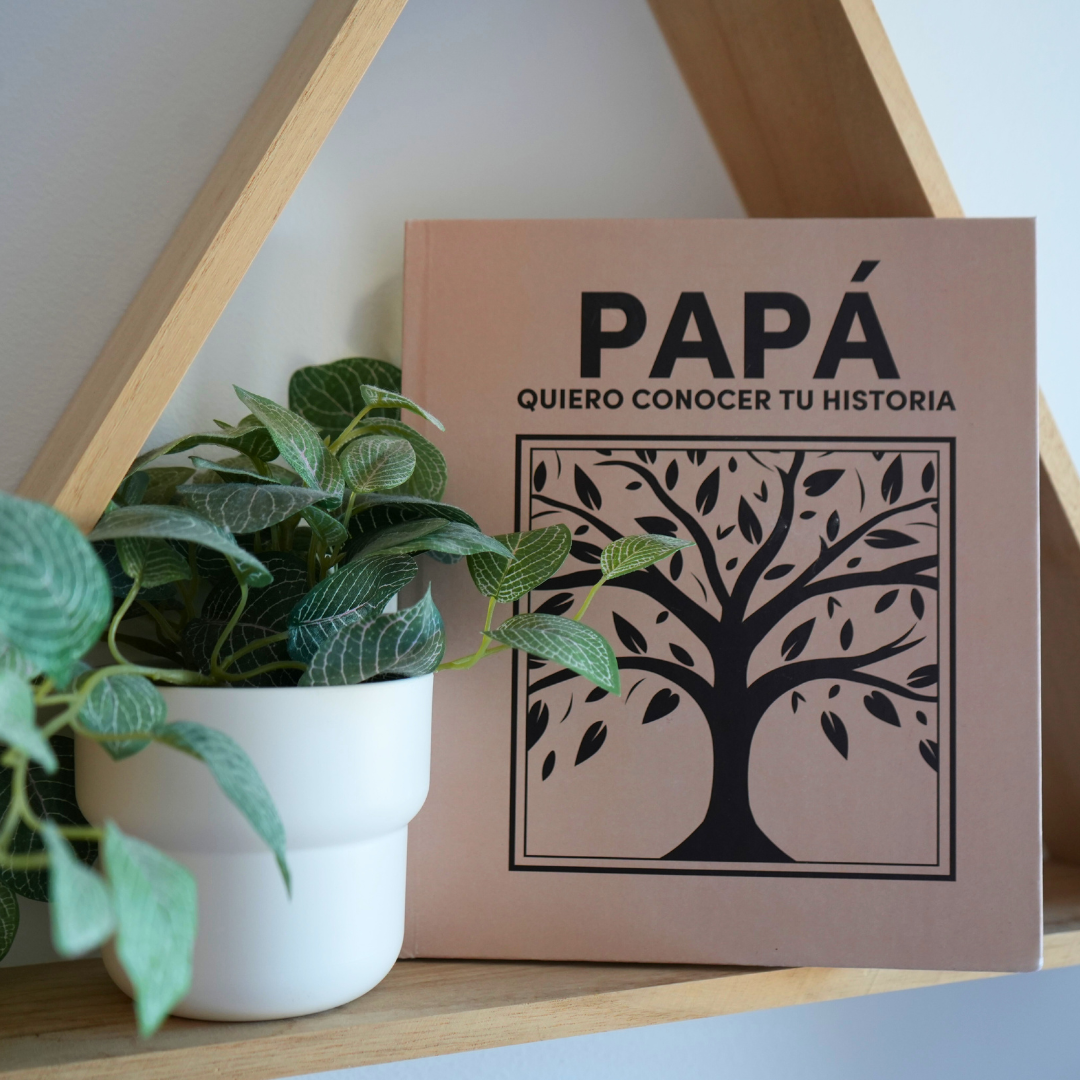 Papá quiero conocer tu historia - un libro para generaciones