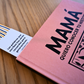 Mamá quiero conocer tu historia - un libro para generaciones