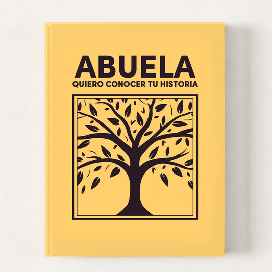 ABUELA quiero conocer tu historia - un libro para generaciones