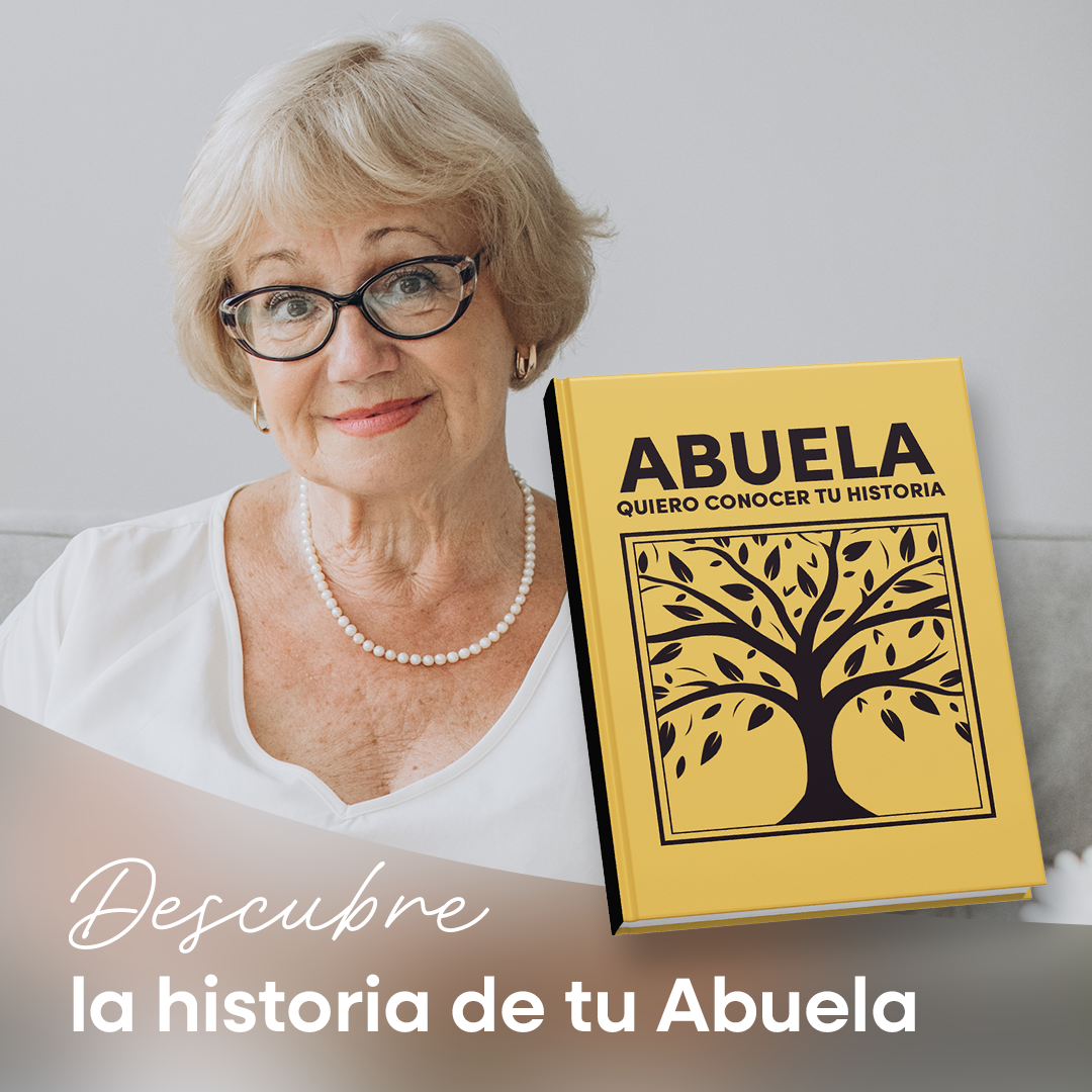 ABUELA quiero conocer tu historia - un libro para generaciones