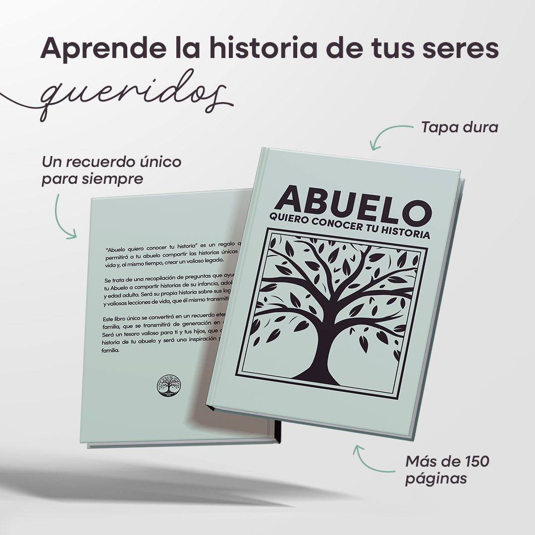 ABUELO quiero conocer tu historia - un libro para generaciones