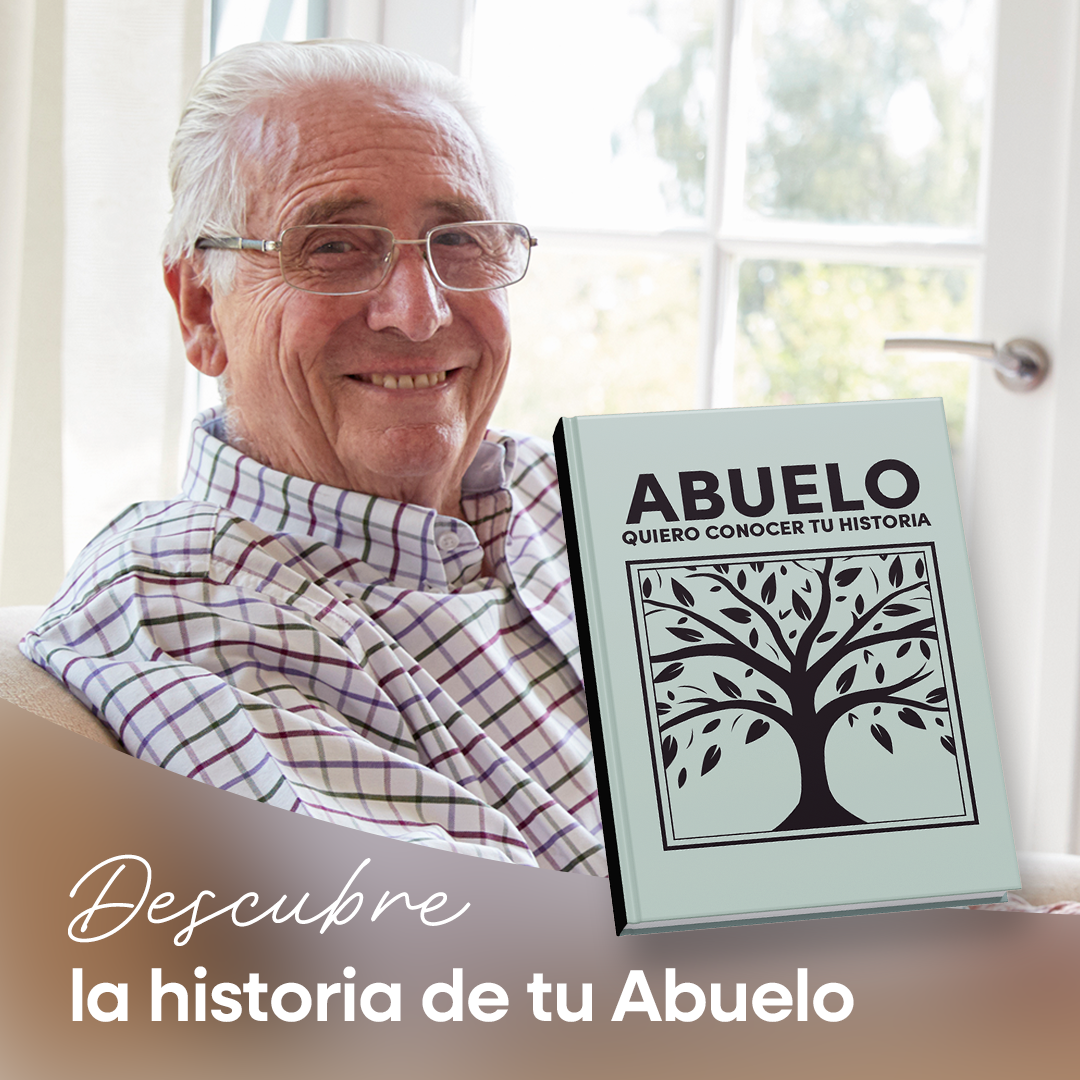ABUELO quiero conocer tu historia - un libro para generaciones