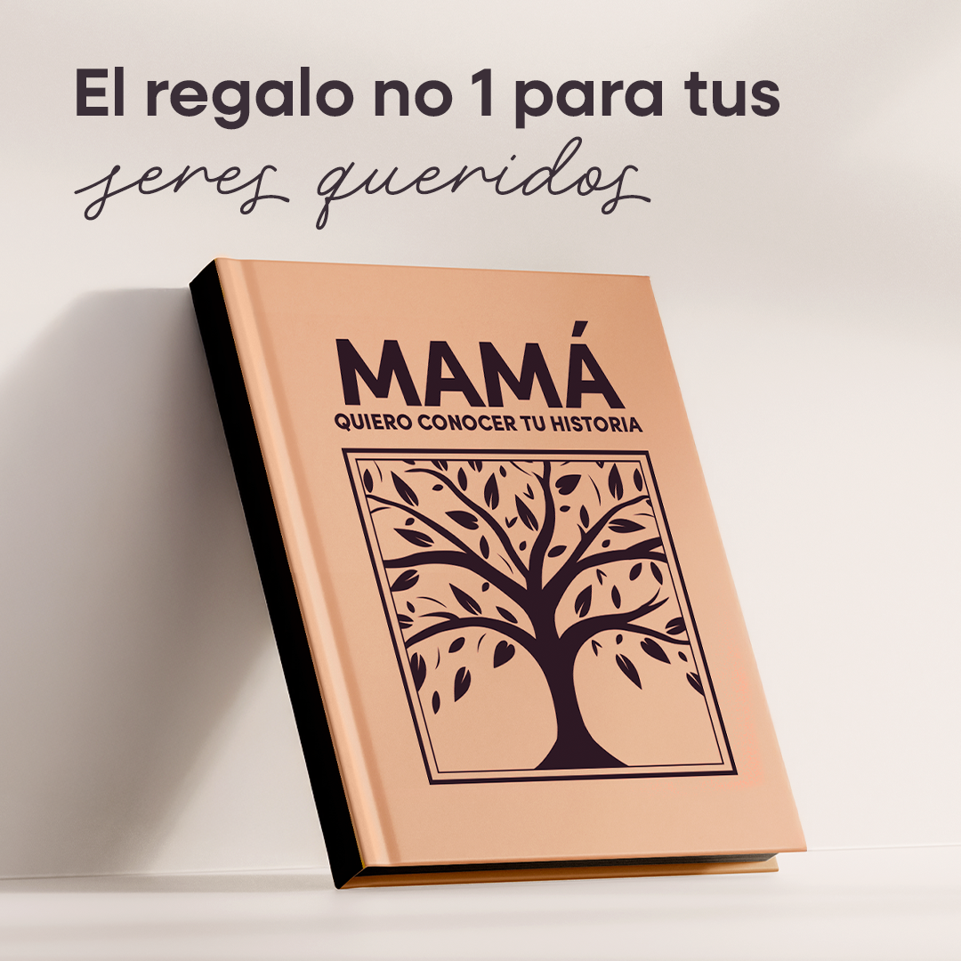 Mamá quiero conocer tu historia - un libro para generaciones