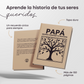 Papá quiero conocer tu historia - un libro para generaciones